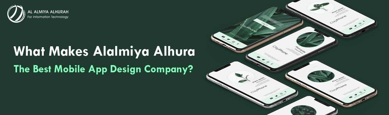 What Makes Alalmiya Alhura The Best Mobile App Design Company?