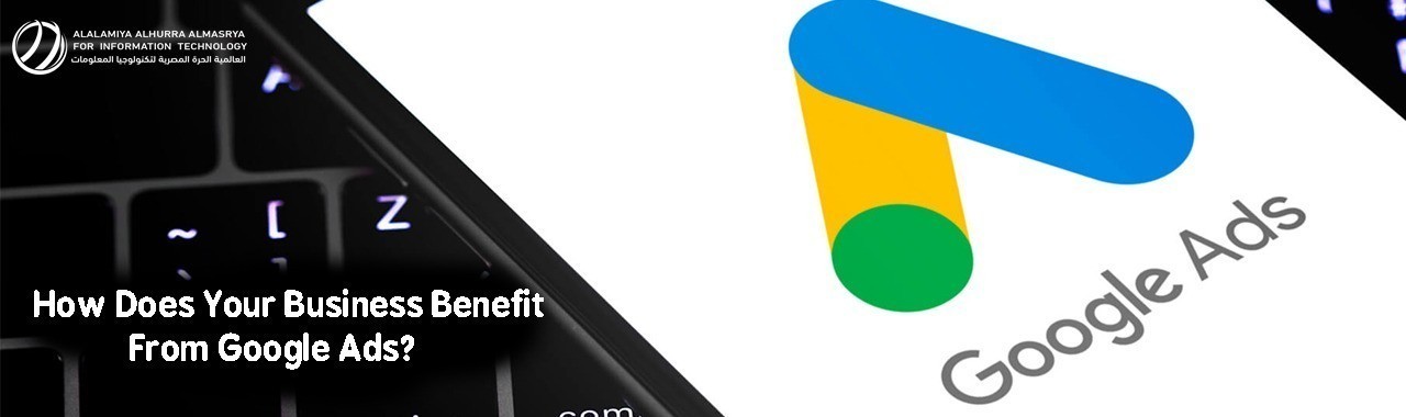 How Does Your Business Benefit From Google Ads?