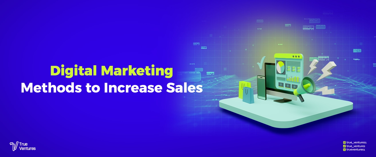 أفضل استراتيجيات التسويق لزيادة المبيعات ونمو شركتك